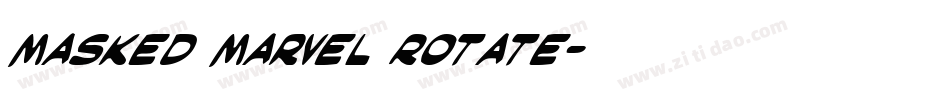 Masked Marvel Rotate字体转换